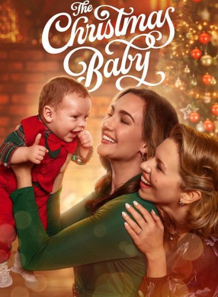 فیلم Christmas Baby 2025 | نوزاد کریسمس