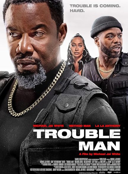 فیلم Trouble Man 2025 | مرد دردسرساز
